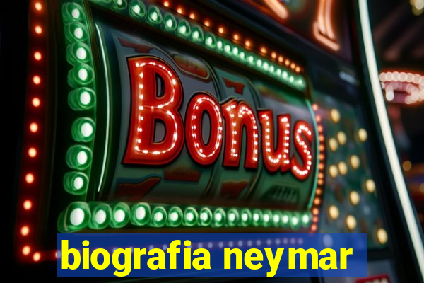 biografia neymar